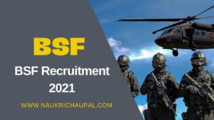 Bsf GD Constable Recruitment 2021 Online apply
