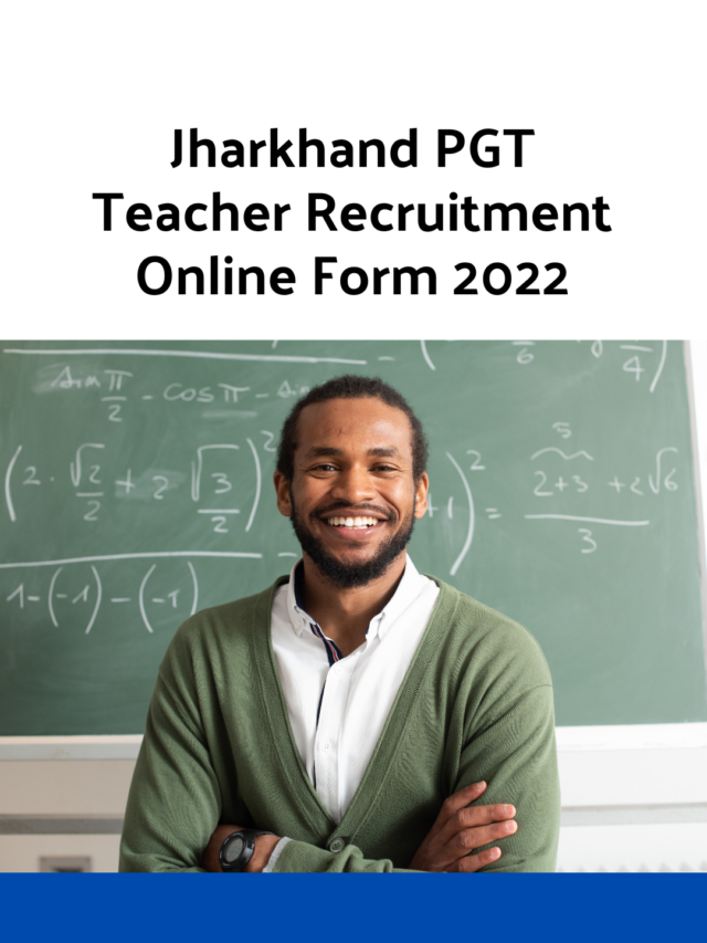 Jharkhand PGT Teacher Recruitment Online Form 2022