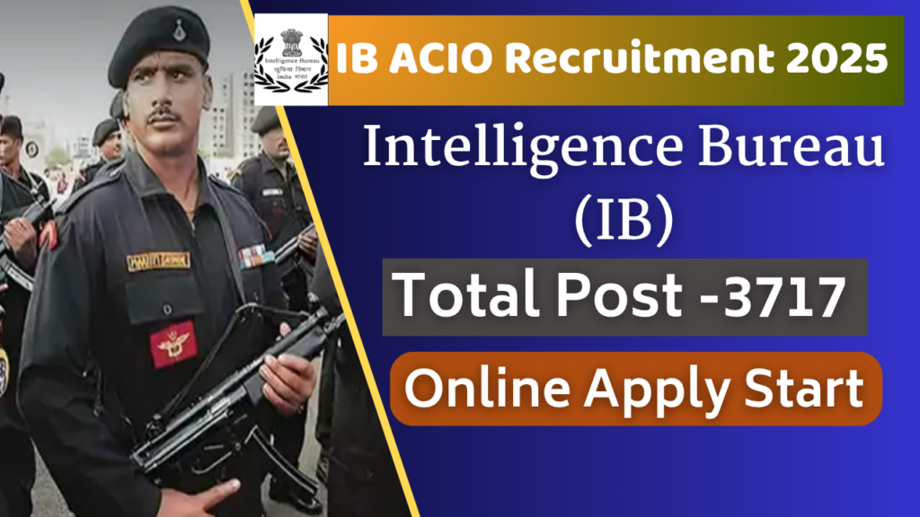 IB ACIO Recruitment 2025